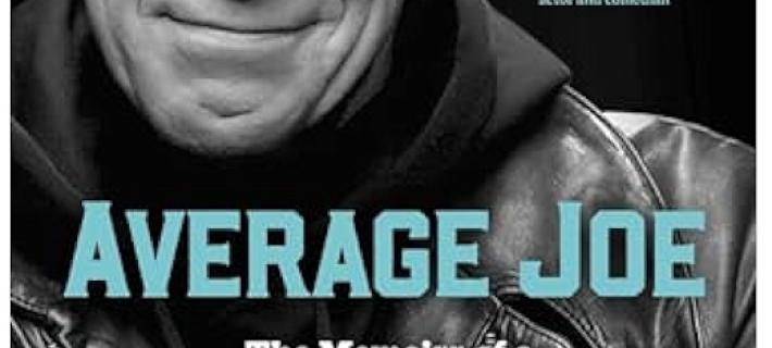 Average Joe - the Memoirs of a Blue-Collar Entertainer
